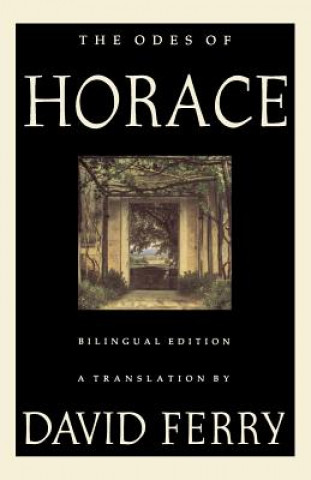 Carte The Odes of Horace: Bilingual Edition David Ferry