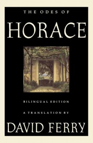 Kniha The Odes of Horace: Bilingual Edition David Ferry