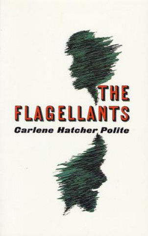 Book The Flagellants Carlene Hatcher Polite