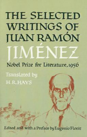 Kniha Selected Writings of Juan Ramon Jimenez Juan Ramon Jimenez