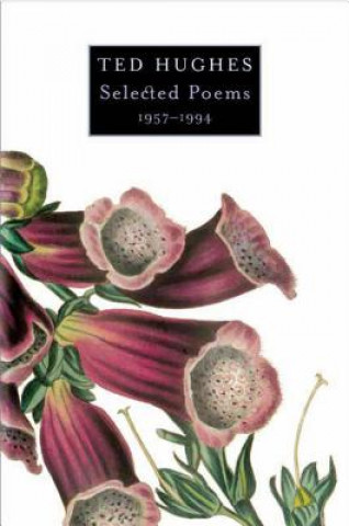 Book Selected Poems 1957-1994 Ted Hughes