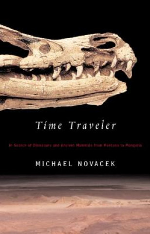 Kniha Time Traveler Michael J. Novacek