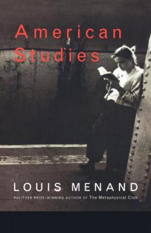 Carte American Studies Louis Menand