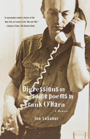 Kniha Digressions on Some Poems by Frank O'Hara Joe Lesueur