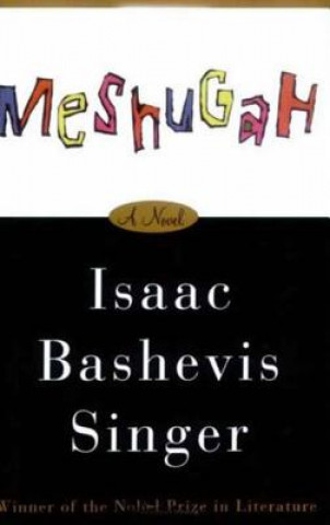 Livre Meshugah Isaac Bashevis Singer