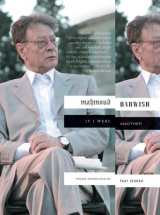 Kniha If I Were Another Mahmoud Darwish