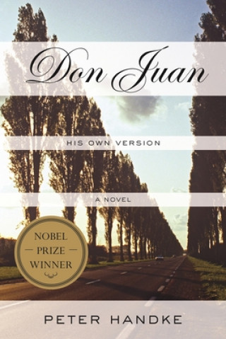 Книга Don Juan: His Own Version Peter Handke