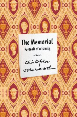 Kniha The Memorial: Portrait of a Family Christopher Isherwood