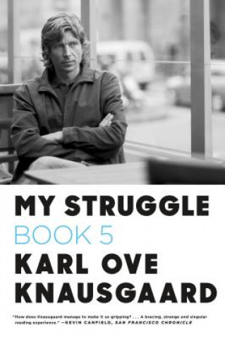 Книга MY STRUGGLE BOOK 5 Karl Ove Knausgaard