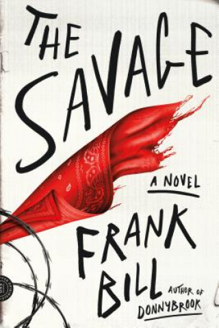 Kniha Savage Frank Bill