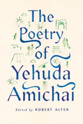 Книга The Poetry of Yehuda Amichai Yehuda Amichai