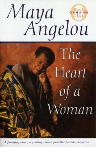 Kniha The Heart of a Woman Maya Angelou