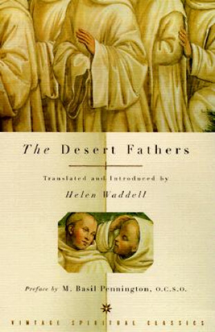 Kniha The Desert Fathers M. Basil Pennington