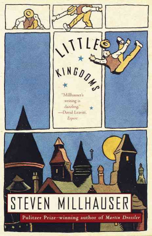 Buch Little Kingdoms Steven Millhauser
