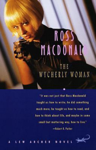 Carte The Wycherly Woman Ross Macdonald