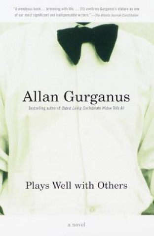 Carte Plays Well with Others Allan Gurganus