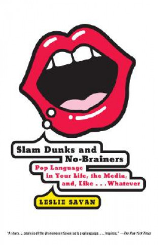 Libro Slam Dunks and No-Brainers Leslie Savan