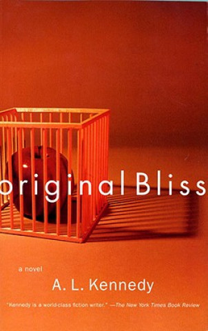 Libro Original Bliss A L Kennedy