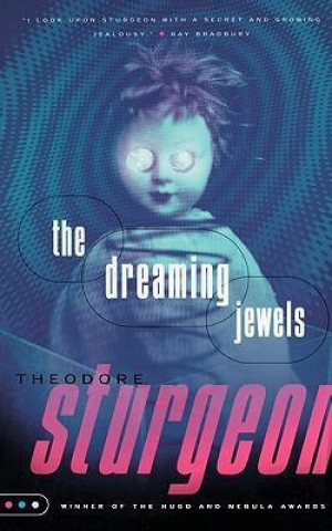 Kniha The Dreaming Jewels Theodore Sturgeon