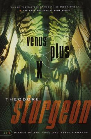 Kniha Venus Plus X Theodore Sturgeon