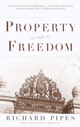 Kniha Property and Freedom Richard Pipes