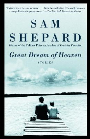 Książka Great Dream of Heaven Sam Shepard