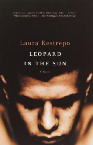 Книга Leopard in the Sun Laura Restrepo