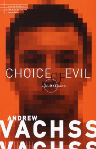 Kniha Choice of Evil Andrew H. Vachss