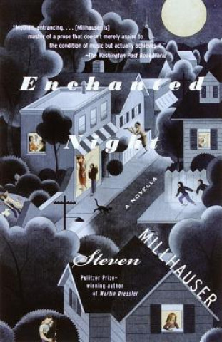 Könyv Enchanted Night Steven Millhauser