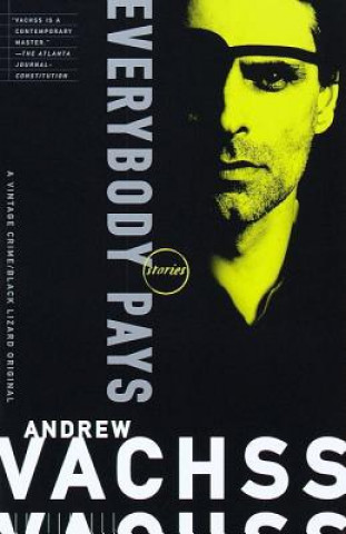 Libro Everybody Pays Andrew H. Vachss