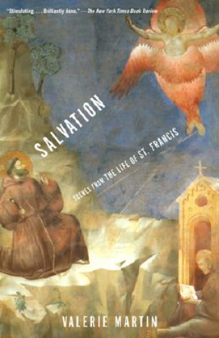 Carte Salvation: Scenes from the Life of St. Francis Valerie Martin