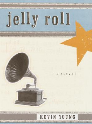 Książka Jelly Roll Kevin Young