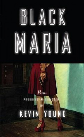 Книга Black Maria Kevin Young