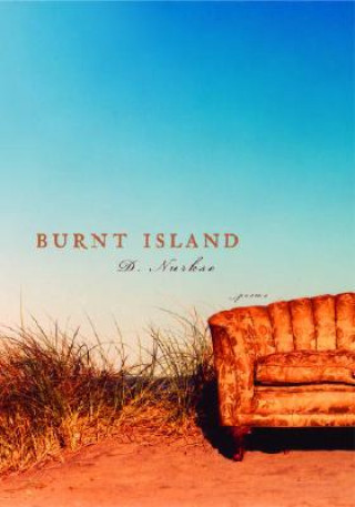 Kniha Burnt Island: Three Suites D. Nurkse