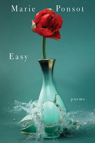 Book Easy: Poems Marie Ponsot