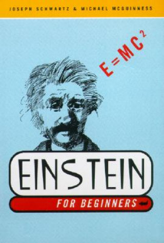 Carte Einstein for Beginners Joseph Schwartz