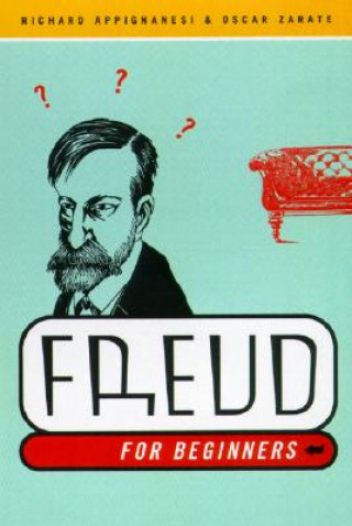 Könyv Freud for Beginners Richard Appignanesi