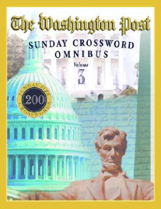 Kniha The Washington Post Sunday Crossword Omnibus, Volume 3 William R. Mackaye