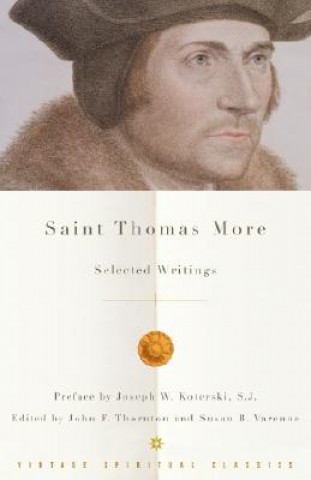 Carte Saint Thomas More: Selected Writings Thomas More