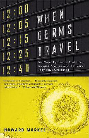 Kniha When Germs Travel Howard Markel