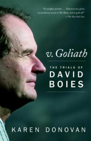 Könyv V. Goliath: The Trials of David Boies Karen Donovan
