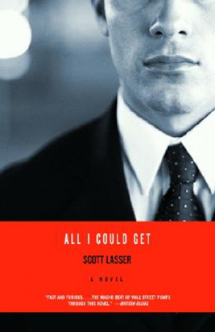 Livre All I Could Get Scott Lasser