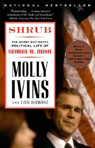 Knjiga Shrub Molly Ivins