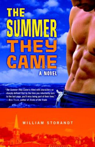 Kniha The Summer They Came William Storandt