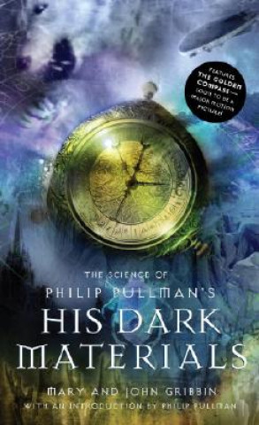Könyv The Science of Philip Pullman's His Dark Materials Mary Gribbin