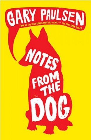 Carte Notes from the Dog Gary Paulsen
