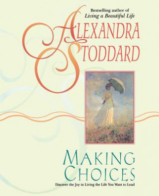 Carte Making Choices Alexandra Stoddard