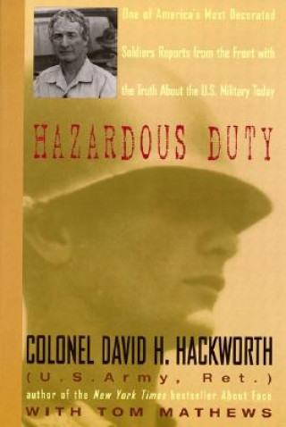 Kniha Hazardous Duty David H. Hackworth