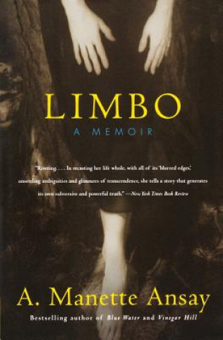 Книга Limbo: A Memoir A. Manette Ansay