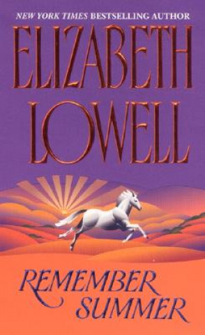 Könyv Remember Summer Elizabeth Lowell